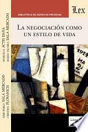 La negociación como un estilo de vida