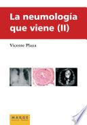La neumología que viene II