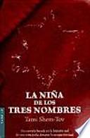 La niña de los tres nombres