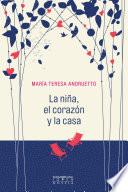 La niña, el corazón y la casa