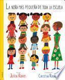 La niña más pequeña de toda la escuela