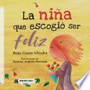 La niña que escogió ser feliz