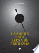 La Noche Está Llena de Promesas