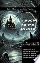 La noche no me asusta