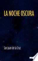 La Noche Oscura - San Juan de la Cruz
