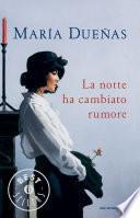 La notte ha cambiato rumore