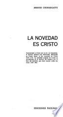 La novedad es Cristo