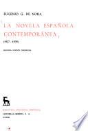 La novela española contempoánea, 1898-1967