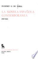 La novela española contemporánea: 1927-1960 (in 2 v.)