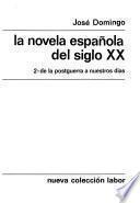 La novela española del siglo XX: De la postguerra a nuestros días