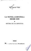 La novela española desde 1939