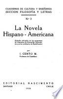 La novela hispano-americana ...