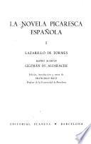 La Novela picaresca española: Lazarillo de Tormes. Guzmán de Alfarache