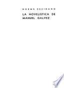 La novelística de Manuel Gálvez