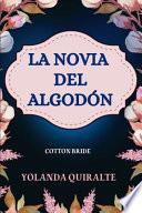 La Novia del Algodón