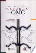 La nueva agenda del comercio de la OMC