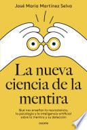 La nueva ciencia de la mentira