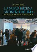 La nueva escena artística de Lima