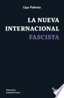 La nueva internacional fascista