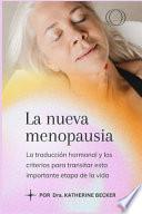 La nueva menopausia (The New Menopause; spanish version)