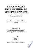 La nueva mujer en la escritura de autoras hispánicas