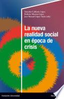 La nueva realidad social en época de crisis