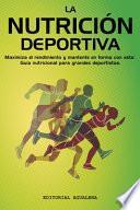 La Nutrición Deportiva