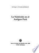 La nutrición en el antiguo Perú