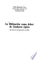 La obligación como deber de conducta típica