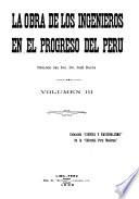 La obra de los ingenieros en el progreso del Perú