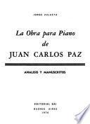 La obra para piano de Juan Carlos Paz