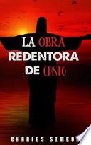 La Obra Redentora De Cristo