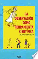La observación como herramienta científica