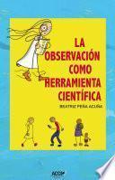 La observación como herramienta científica