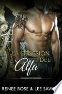 La obsesión del alfa