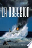 LA OBSESION