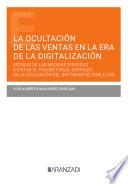 La ocultación de las ventas en la era de la digitalización. Estudio de las medidas dirigidas a evitar el fraude fiscal derivado de la utilización del software de doble uso