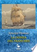 La odisea del Vranches