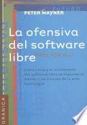 LA OFENSIVA DEL SOFTWARE LIBRE