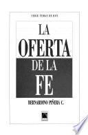 La oferta de la fe