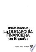 La oligarquía financiera en España