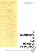 La onomástica de los moriscos valencianos