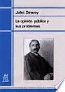 La opinión pública y sus problemas