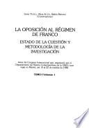 La Oposición al régimen de Franco