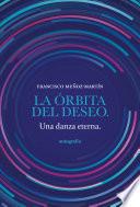 La órbita del deseo