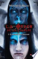 La orden de la sangre I. El regreso del shanadi