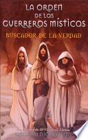 La Orden de Los Guerreros Misticos
