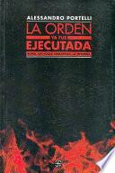 La Orden Ya Fue Ejecutada