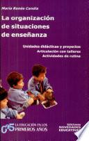 La organización de situaciones de enseñanza