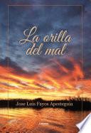 La orilla del mal